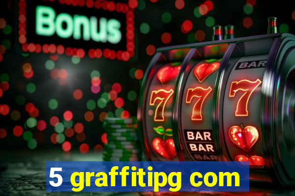 5 graffitipg com